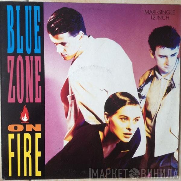 Blue Zone  - On Fire