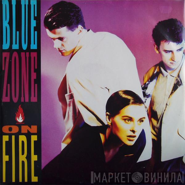 Blue Zone  - On Fire