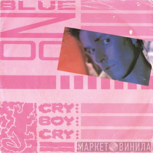 Blue Zoo - Cry Boy Cry