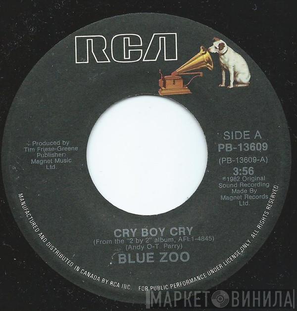  Blue Zoo  - Cry Boy Cry