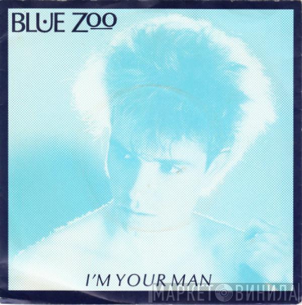  Blue Zoo  - I'm Your Man