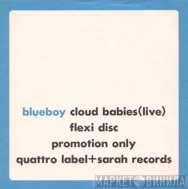 Blueboy - Cloud Babies (Live)
