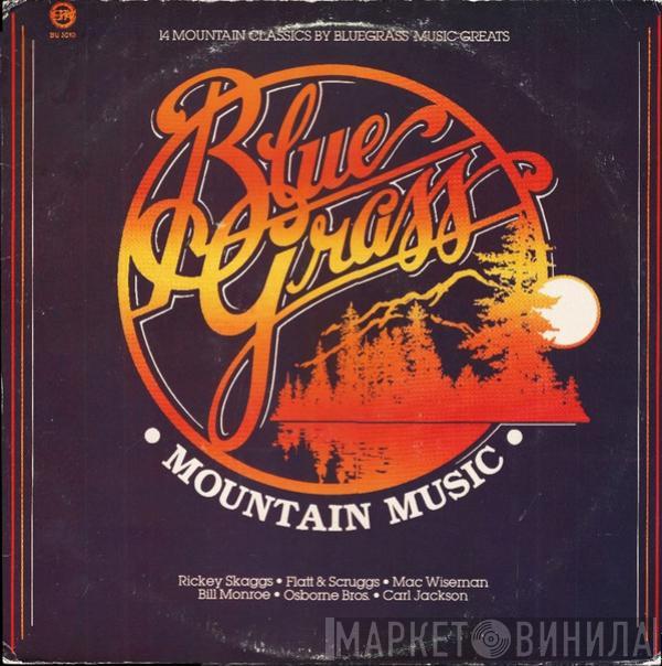  - Bluegrass -Mountain Music