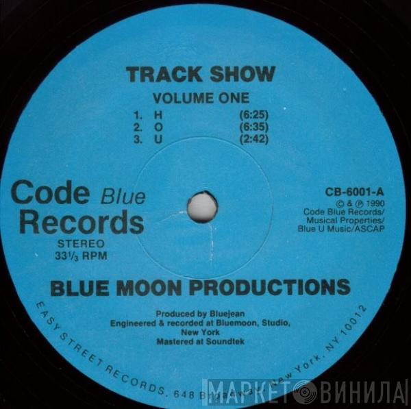  Bluemoon Productions  - Track Show (Volume One)