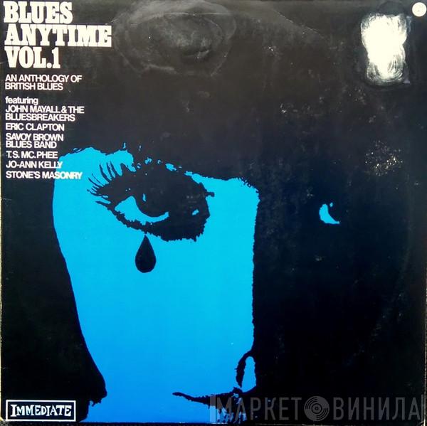  - Blues Anytime Vol.1 - An Anthology Of British Blues