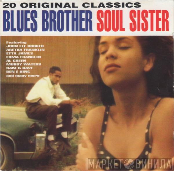  - Blues Brother Soul Sister
