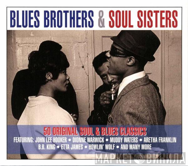  - Blues Brothers & Soul Sisters