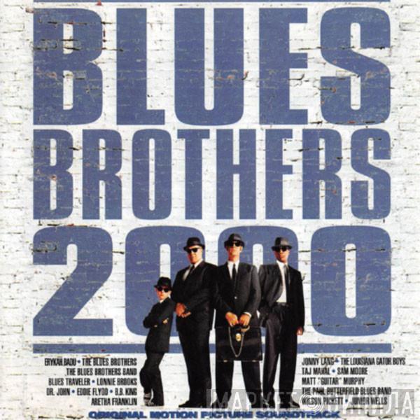  - Blues Brothers 2000 Original Motion Picture Soundtrack