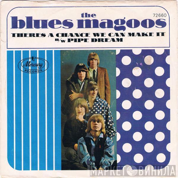  Blues Magoos  - Pipe Dream / There's A Chance We Can Make It