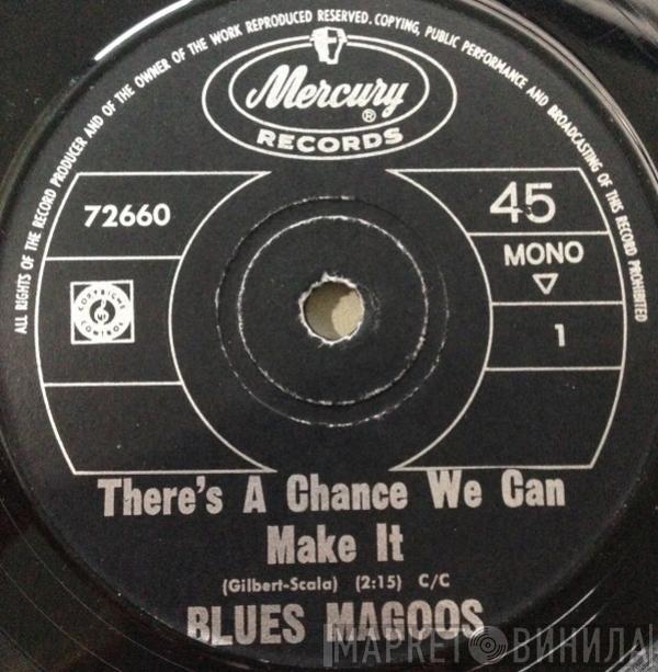  Blues Magoos  - Pipe Dream / There's A Chance We Can Make It