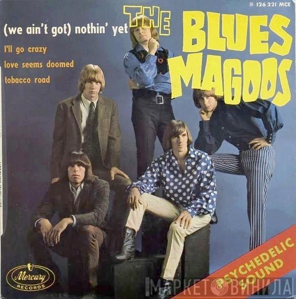  Blues Magoos  - (We Ain't Got) Nothin' Yet
