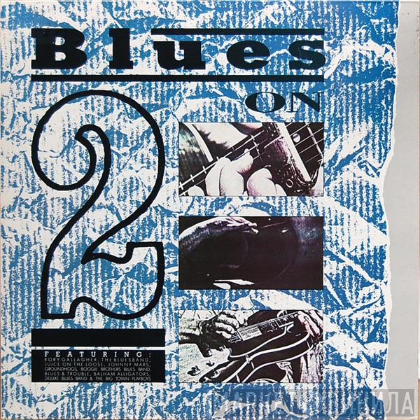 - Blues On 2