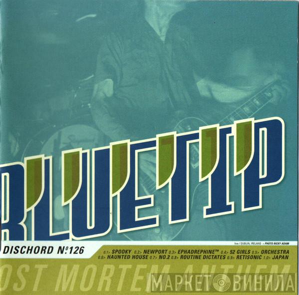 Bluetip - Post Mortem Anthem