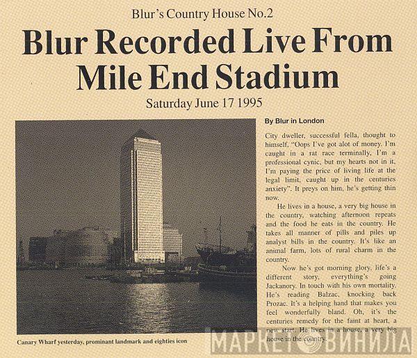 Blur - Blur's Country House No. 2 (Blur Recorded Live From Mile End Stadium, Saturday June 17 1995)