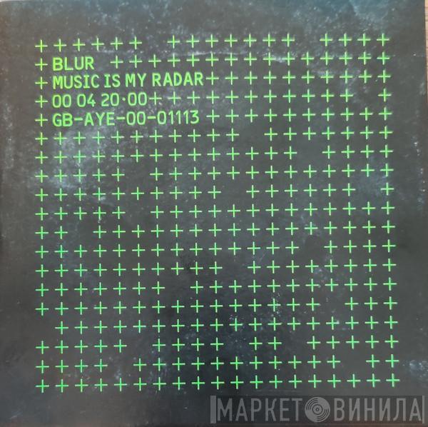 Blur - Music Is My Radar