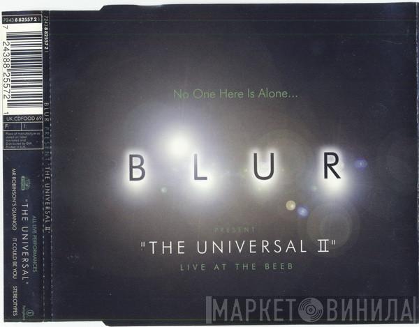 Blur - The Universal II (Live At The Beeb)