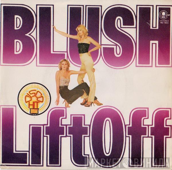 Blush  - Lift Off