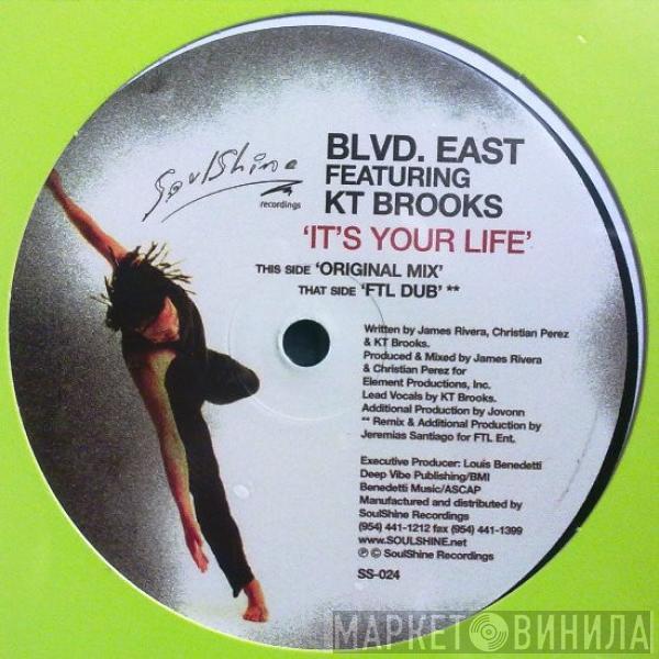 Blvd. East, K.T. Brooks - It's Your Life