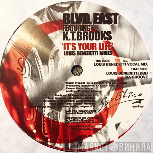 Blvd. East, K.T. Brooks - It's Your Life (Louis Benedetti Remixes)