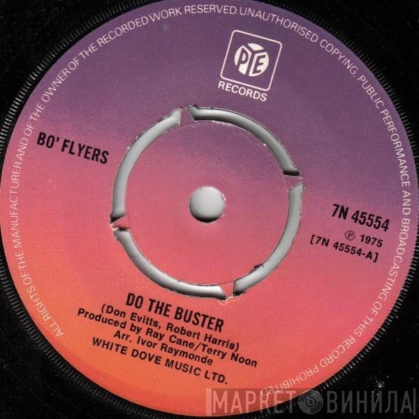 Bo' Flyers - Do The Buster
