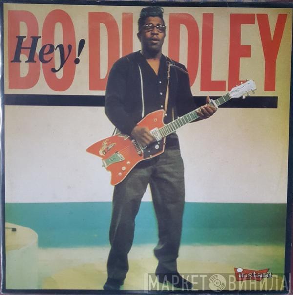 Bo Diddley - Hey! Bo Diddley