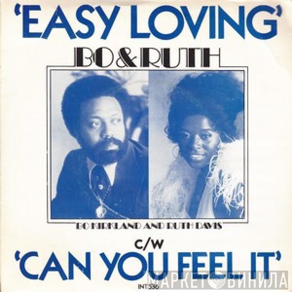 Bo Kirkland, Ruth Davis - Easy Loving