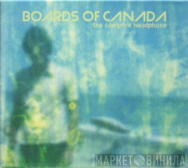 Boards Of Canada - The Campfire Headphase
