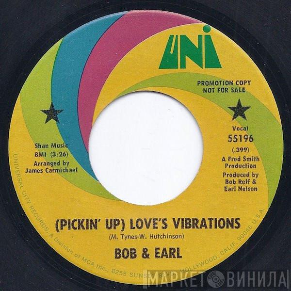 Bob & Earl - (Pickin' Up) Love's Vibrations