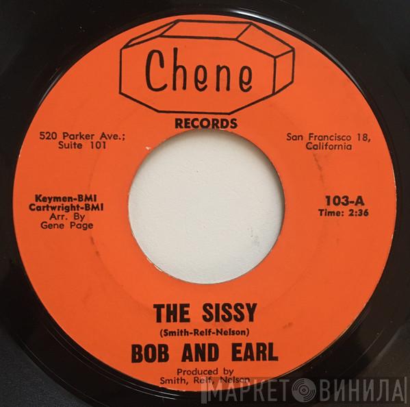  Bob & Earl  - The Sissy / Baby I'm Satisfied