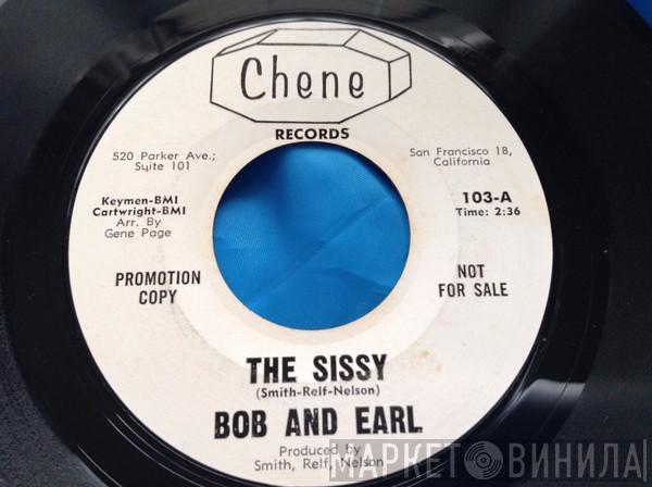  Bob & Earl  - The Sissy / Baby I'm Satisfied