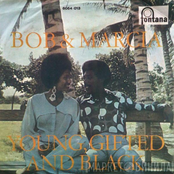  Bob & Marcia  - Young, Gifted And Black