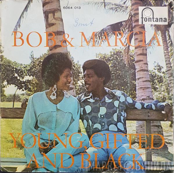  Bob & Marcia  - Young, Gifted And Black