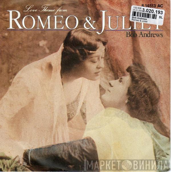 Bob Andrews - Love Theme From Romeo & Juliet