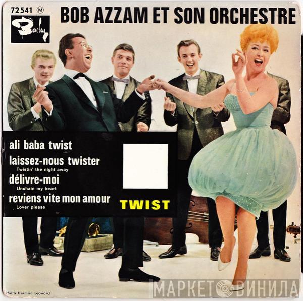  Bob Azzam Et Son Orchestre  - Twist - Ali Baba Twist