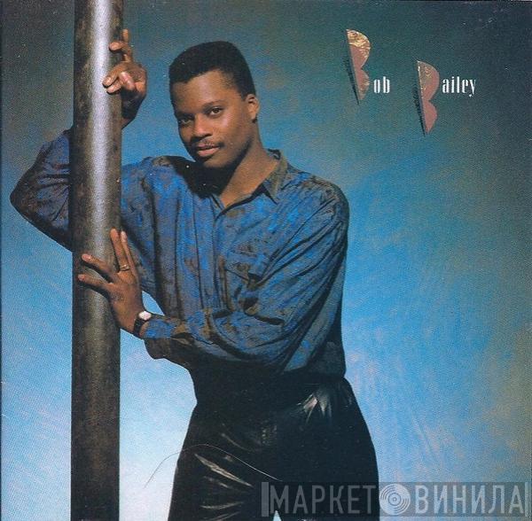 Bob Bailey - Bob Bailey