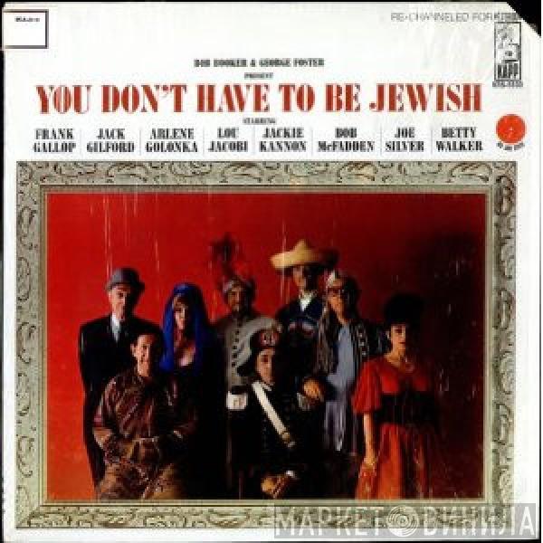 Bob Booker, George Foster - Present: You Don't Have To Be Jewish