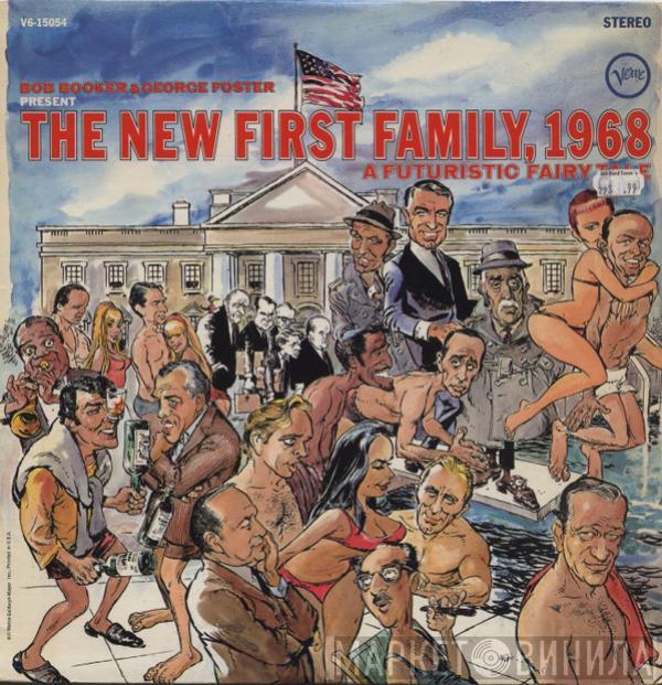 Bob Booker, George Foster - The New First Family, 1968 - A Futuristic Fairy Tale