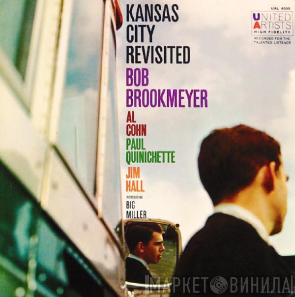 Bob Brookmeyer - Kansas City Revisited