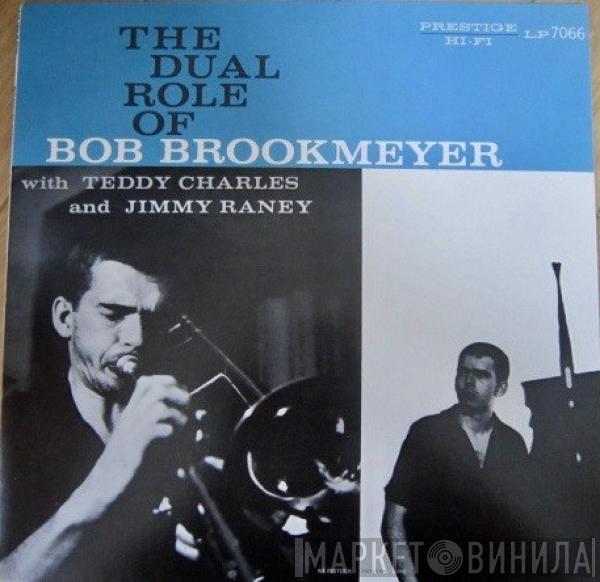 Bob Brookmeyer - The Dual Role Of Bob Brookmeyer