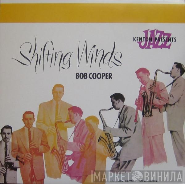 Bob Cooper, Jimmy Giuffre, Claude Williamson - Shifting Winds