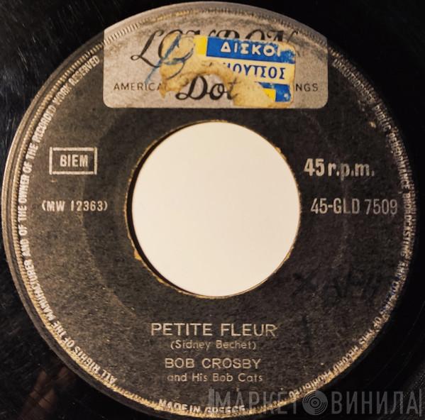 Bob Crosby And The Bob Cats, Lawrence Welk - Petite Fleur / Riders In The Sky