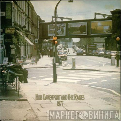Bob Davenport, The Rakes  - 1977