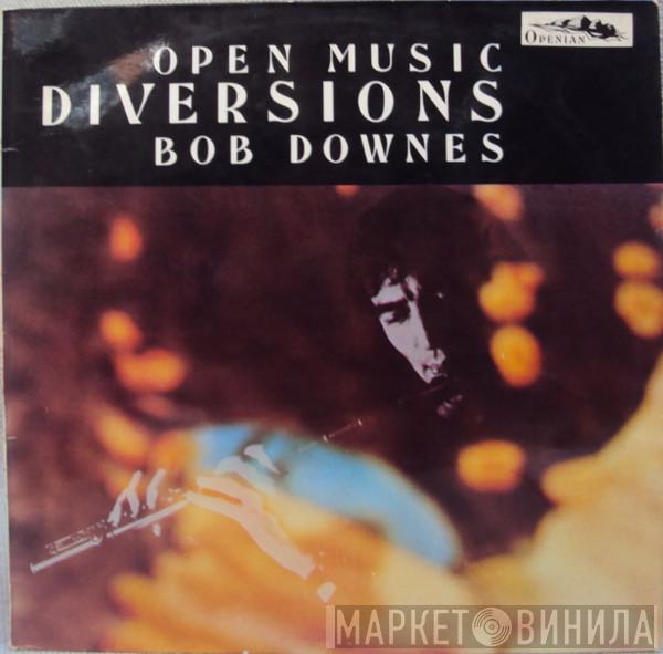Bob Downes Open Music - Diversions