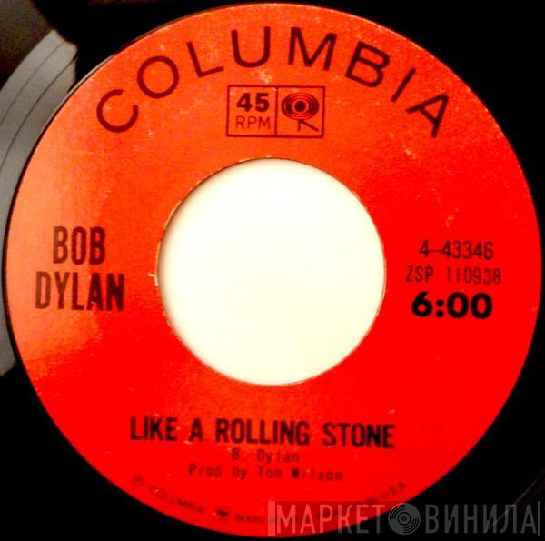  Bob Dylan  - Like A Rolling Stone / Gates of Eden