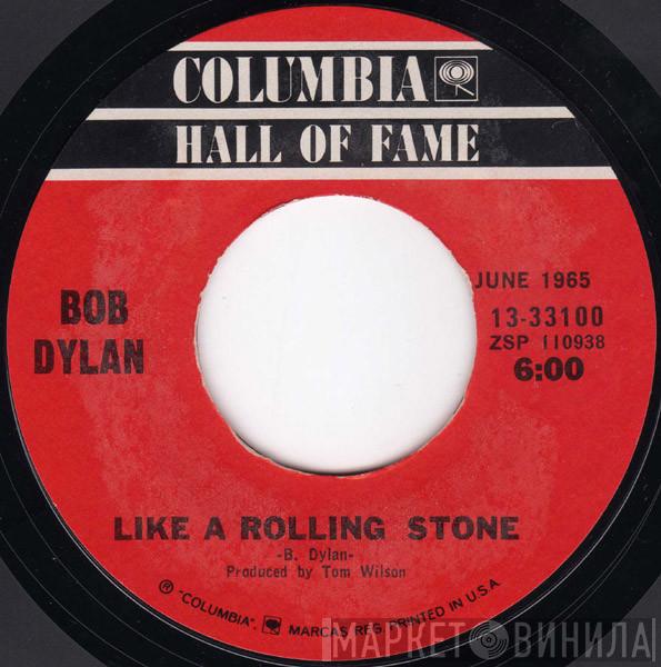  Bob Dylan  - Like A Rolling Stone / Rainy Day Women #12 & 35