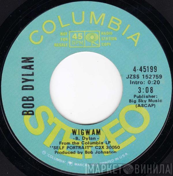  Bob Dylan  - Wigwam / Copper Kettle