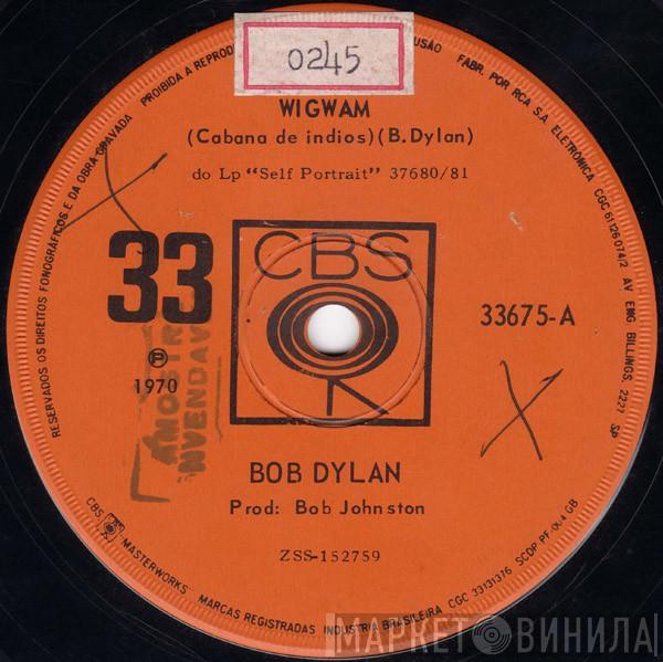  Bob Dylan  - Wigwam / Copper Kettle