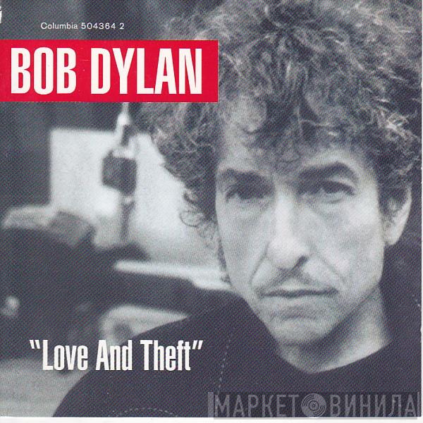 Bob Dylan - "Love And Theft"