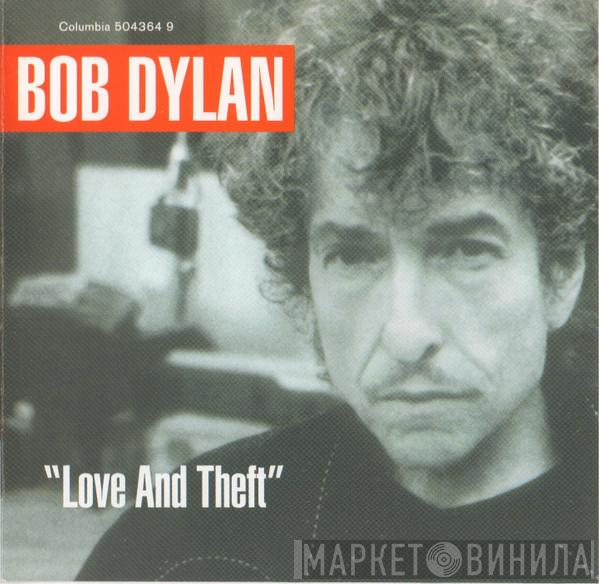 Bob Dylan - "Love And Theft"