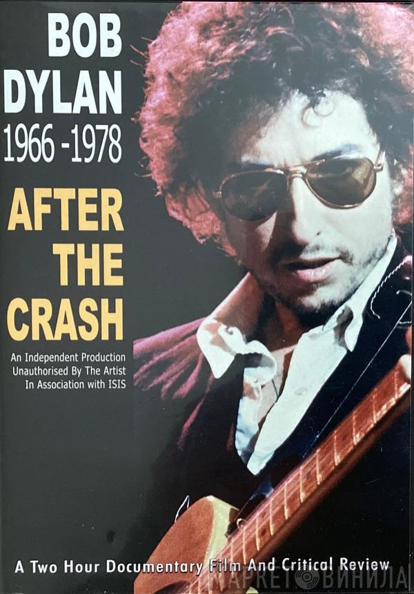 Bob Dylan - 1966-1978 After The Crash